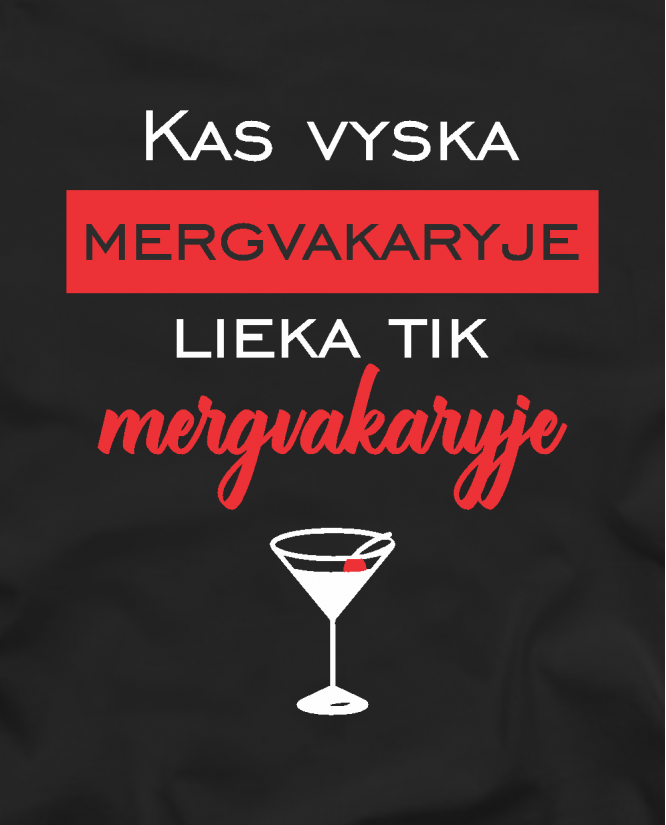 kas vyskta mergvakaryje
